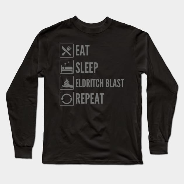 Eat, Sleep, Eldritch Blast, Repeat - D&D Warlock Spell Long Sleeve T-Shirt by DungeonDesigns